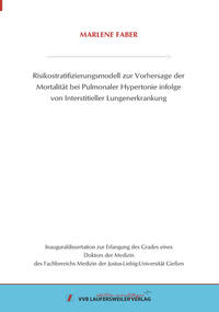 Risikostratifizierungsmodell zur Vorhersage der Mortalität bei Pulmonaler Hypertonie infolge von Interstitieller Lungenerkrankung