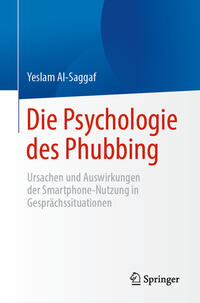 Die Psychologie des Phubbing