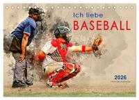 Ich liebe Baseball (Tischkalender 2026 DIN A5 quer), CALVENDO Monatskalender