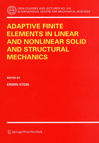 Adaptive Finite Elements in Linear and Nonlinear Solid and Structural Mechanics