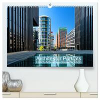 Architektur Porträts (hochwertiger Premium Wandkalender 2025 DIN A2 quer), Kunstdruck in Hochglanz