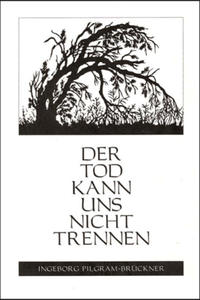 Der Tod kann uns nicht trennen
