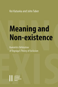 Vorderes Coverbild Meaning and Non-existence: Kumarila's Refutation of Dignaga's Theory of Exclusion