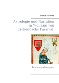 Vorderes Coverbild Astrologie und Narration in Wolfram von Eschenbachs Parzival