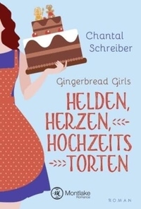 Vorderes Coverbild Helden, Herzen, Hochzeitstorten