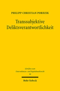Transsubjektive Deliktsverantwortlichkeit