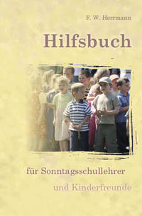 Vorderes Coverbild Hilfsbuch für Sonntagsschullehrer und Kinderfreunde