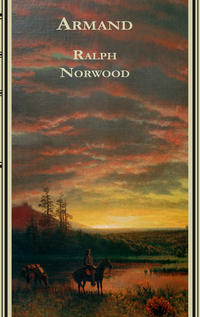 Armands Werke / Ralph Norwood
