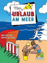 Mein Urlaub am Meer Malbuch