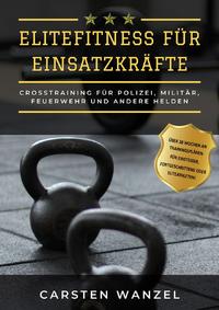 Elitefitness für Einsatzkräfte
