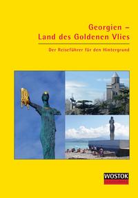 Vorderes Coverbild Georgien - Land des Goldenen Vlies