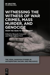 Vorderes Coverbild Witnessing the Witness of War Crimes, Mass Murder, and Genocide