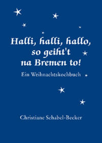 Halli,halli,hallo, so geiht't na Bremen to!
