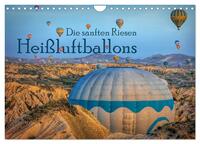 Heißluftballons Die sanften Riesen (Wandkalender 2026 DIN A4 quer), CALVENDO Monatskalender