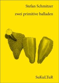 zwei primitive balladen