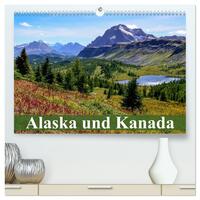 Alaska und Kanada (hochwertiger Premium Wandkalender 2025 DIN A2 quer), Kunstdruck in Hochglanz