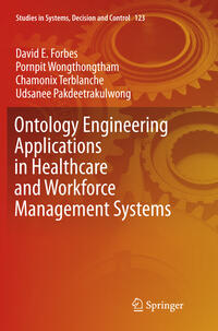 Vorderes Coverbild Ontology Engineering Applications in Healthcare and Workforce Management Systems