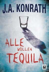 Alle wollen Tequila