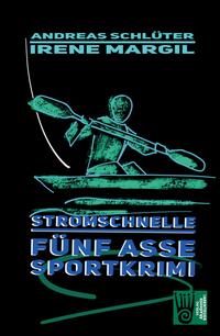 Die fünf Asse - Stromschnelle