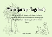 Mein Garten - Tagebuch