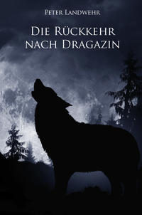 Die Rückkehr nach Dragazin
