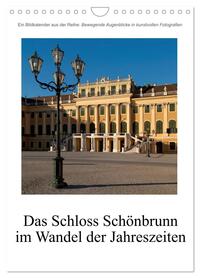Vorderes Coverbild Schloss Schönbrunn im Wandel der Jahreszeiten (Wandkalender 2026 DIN A4 hoch), CALVENDO Monatskalender