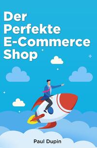 Der Perfekte E-Commerce Shop