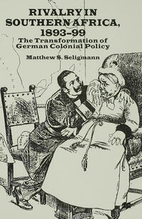 Rivalry in Southern Africa 1893-99