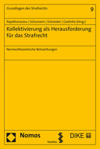 Kollektivierung als Herausforderung für das Strafrecht
