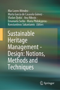 Sustainable Heritage Management - Design: Notions, Methods and Techniques