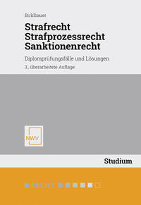 Strafrecht, Strafprozessrecht, Sanktionenrecht