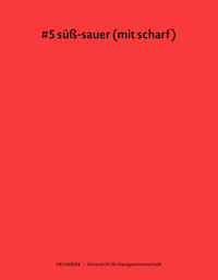 neuwerk 5: #5 süß-sauer (mit scharf)