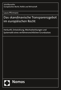 Das skandinavische Transparenzgebot im europäischen Recht