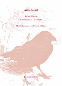Attila József - Reinen Herzens. Költemények/Gedichte