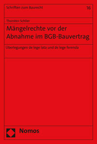 Mängelrechte vor der Abnahme im BGB-Bauvertrag