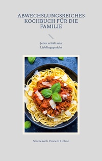 Abwechslungsreiches Kochbuch für die Familie