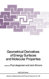 Geometrical Derivatives of Energy Surfaces and Molecular Properties