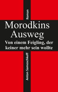 Morodkins Ausweg