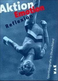Aktion - Emotion - Reflexion