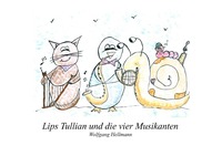 Lips Tullian und die vier Musikanten