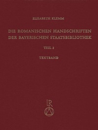 Die romanischen Handschriften der Bayerischen Staatsbibliothek