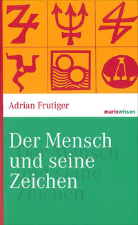 Vorderes Coverbild Der Mensch und seine Zeichen