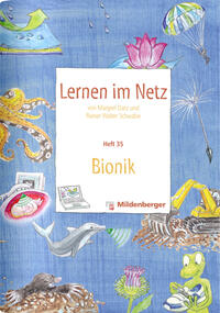 Lernen im Netz / Lernen im Netz - Heft 35: Bionik