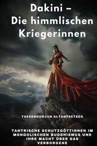 Dakini – Die himmlischen Kriegerinnen