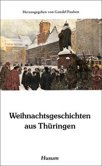 Weihnachtsgeschichten aus Thüringen