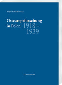 Osteuropaforschung in Polen 1918–1939