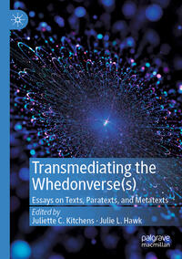 Transmediating the Whedonverse(s)