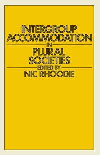 Intergroup Accommodation in Plural Societies