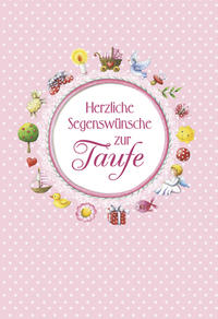 Herzliche Segenswünsche zur Taufe