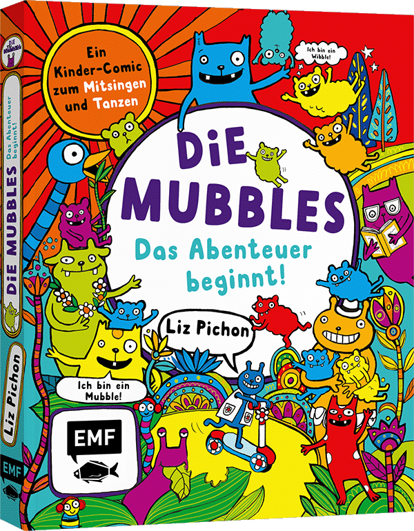 Die Mubbles (Band 1): Das Abenteuer beginnt! Ein Kinder-Comic von Liz Pichon